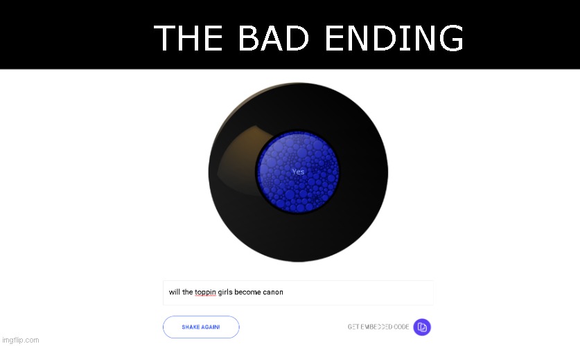 THE BAD ENDING | made w/ Imgflip meme maker