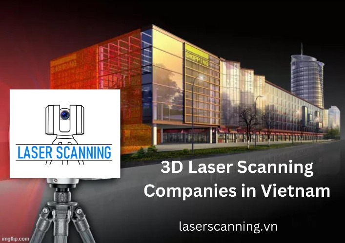 3D Laser Scanning Companies in Vietnam | image tagged in laser scanning,3d laser scanning,laser scanning companies | made w/ Imgflip meme maker