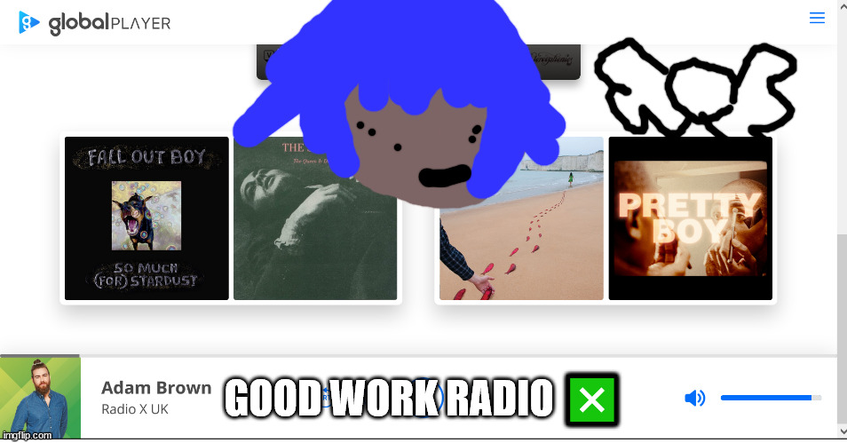 Debbie Harry will not die tomorrow | GOOD WORK RADIO ❎ | image tagged in d | made w/ Imgflip meme maker