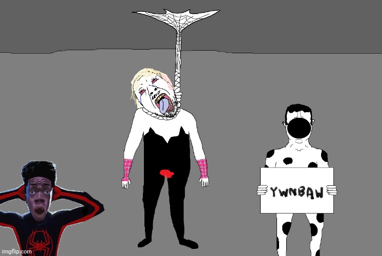 Thanks, I hate it | image tagged in soyjak,cursed image,miles morales,the spot,spider gwen,wojak suicide | made w/ Imgflip meme maker