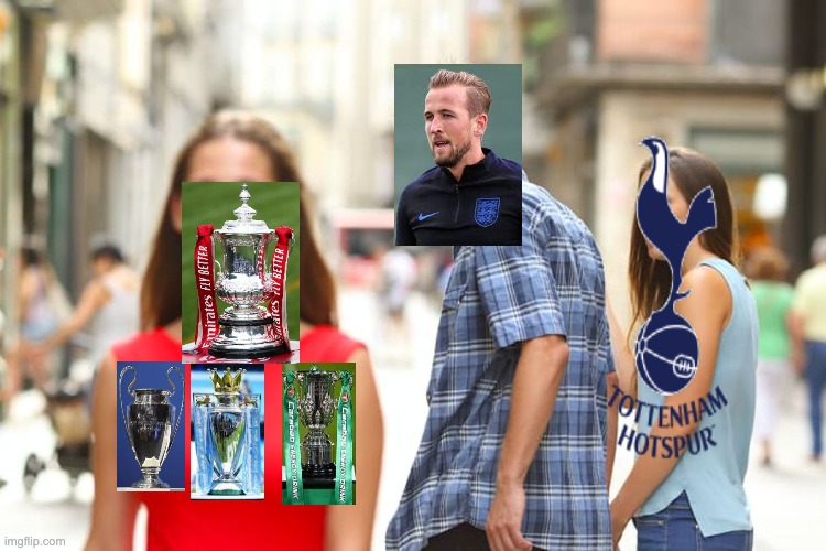 Harry Kane be like: | image tagged in memes,distracted boyfriend | made w/ Imgflip meme maker