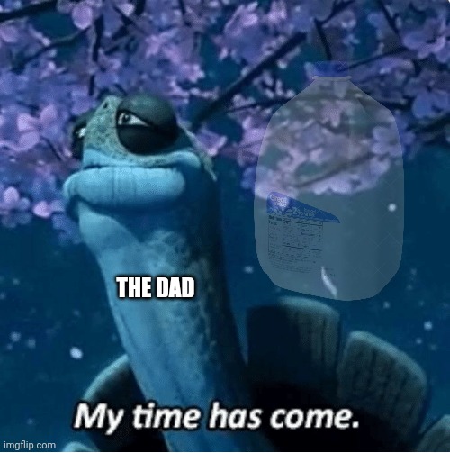 THE DAD | made w/ Imgflip meme maker