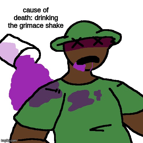 bandu's tragic death | cause of death: drinking the grimace shake | made w/ Imgflip meme maker