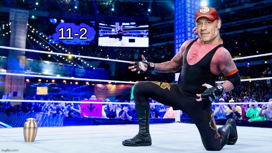 Cena is actually 10-6, but if his opponents didn't cheat to beat him he would be 11-2. | 11-2 | image tagged in the streak | made w/ Imgflip meme maker