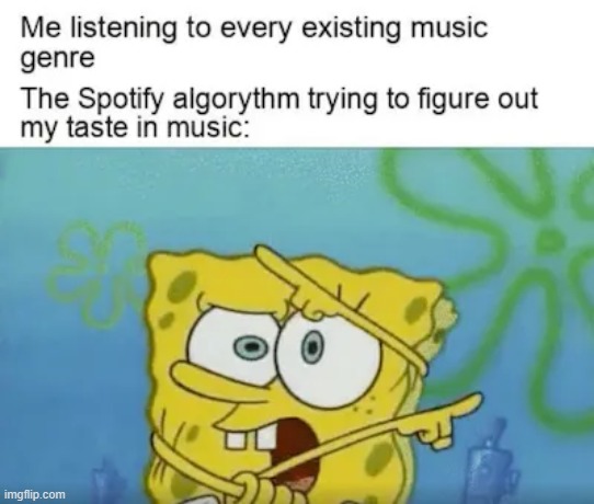 It must be complicating for Spotify :P | made w/ Imgflip meme maker