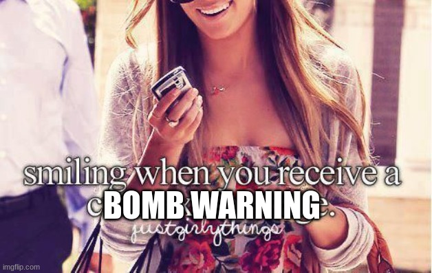 Just girly things | BOMB WARNING | image tagged in just girly things | made w/ Imgflip meme maker