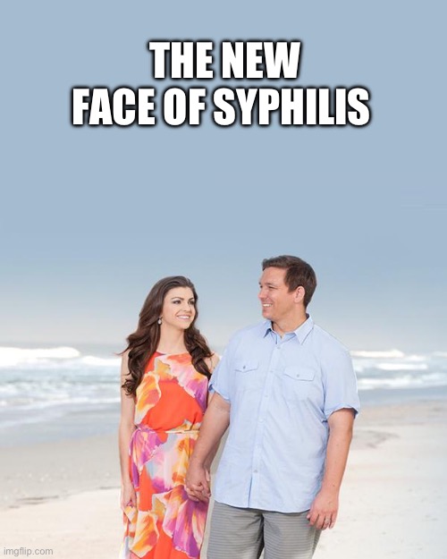 DeSantis Book | THE NEW FACE OF SYPHILIS | image tagged in desantis book | made w/ Imgflip meme maker