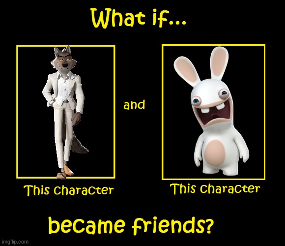 if mr wolf and the rabbids became friends | image tagged in what if these characters became friends,dreamworks,ubisoft | made w/ Imgflip meme maker