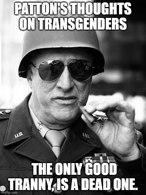 General George S. Patton - Imgflip