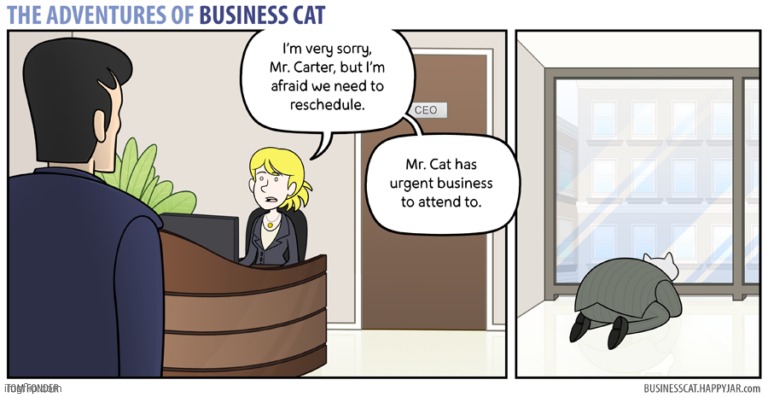 The Adventures of Business Cat #80 - Urgent Business | made w/ Imgflip meme maker