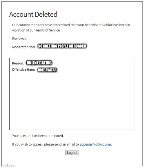 banned from ROBLOX | NO GREETING PEOPLE ON ROBLOX! ONLINE DATING; NICE AVATAR | image tagged in banned from roblox | made w/ Imgflip meme maker