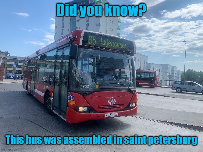 Did you know? This bus was assembled in saint petersburg | made w/ Imgflip meme maker