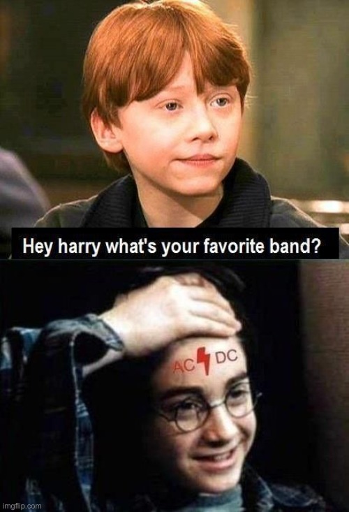 image tagged in memes,funny,repost,harry potter,acdc | made w/ Imgflip meme maker