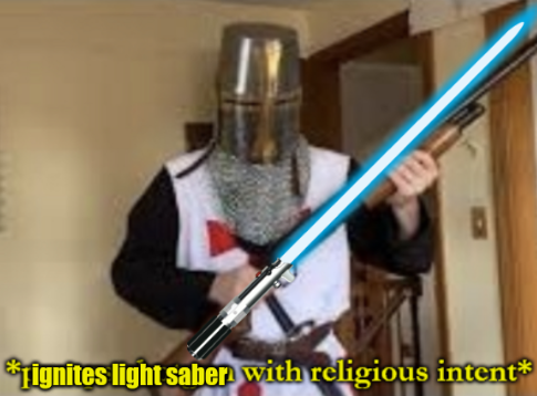 High Quality ignites light saber with religious intent Blank Meme Template