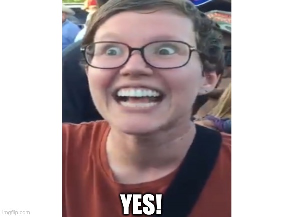 YES! | made w/ Imgflip meme maker