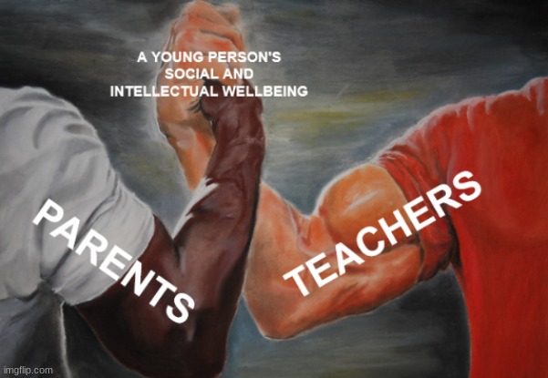Parents VS Teachers | image tagged in memes,funny | made w/ Imgflip meme maker