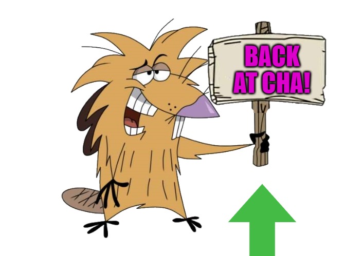 BACK AT CHA! | image tagged in norbert with sign | made w/ Imgflip meme maker