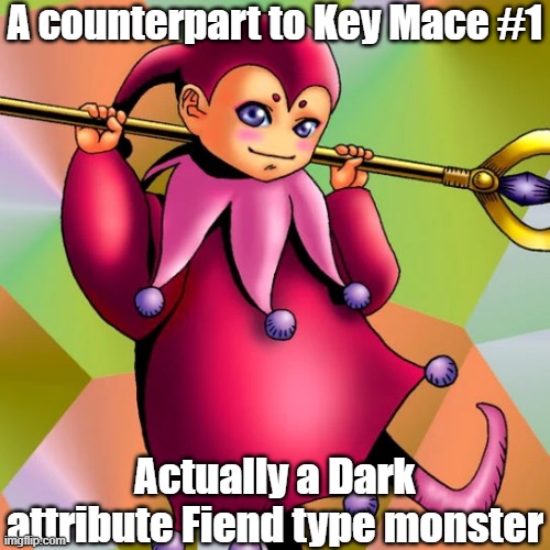 Misleading monster type and attribute 13 | A counterpart to Key Mace #1; Actually a Dark attribute Fiend type monster | image tagged in yugioh | made w/ Imgflip meme maker
