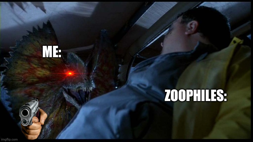 Dennis Nedry meets Dilophosaurus | ME: ZOOPHILES: | image tagged in dennis nedry meets dilophosaurus | made w/ Imgflip meme maker