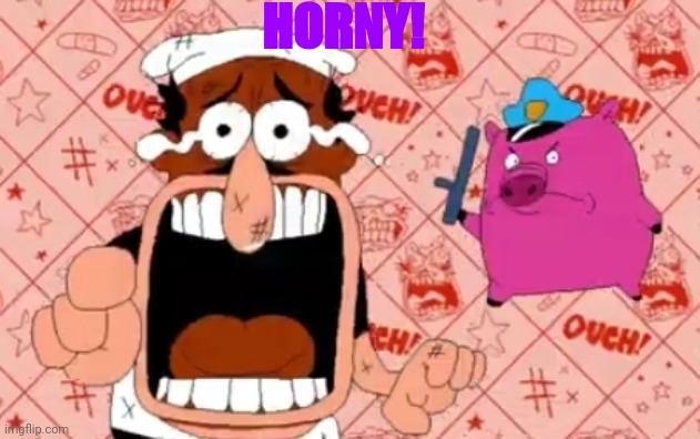 HE'S THE ONE, OFFICER! | HORNY! | image tagged in he's the one officer | made w/ Imgflip meme maker