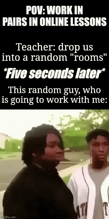 Online lessons be like - Imgflip