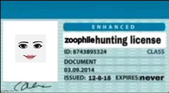Zoophile hunting license | image tagged in zoophile hunting license | made w/ Imgflip meme maker