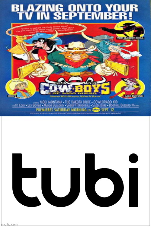 wild west cow boys of moo mesa on tubi | image tagged in tubi,forgotten shows,90s shows,tmnt rip offs | made w/ Imgflip meme maker