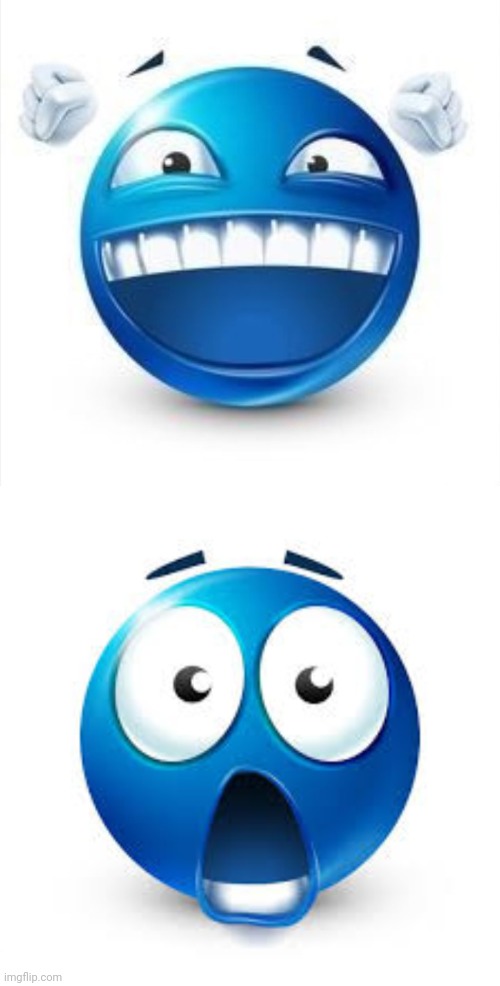 image tagged in laughing blue guy,shocked blue guy | made w/ Imgflip meme maker