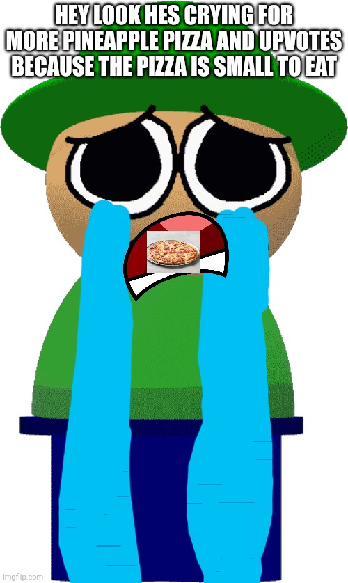 Sad Bandu | HEY LOOK HES CRYING FOR MORE PINEAPPLE PIZZA AND UPVOTES BECAUSE THE PIZZA IS SMALL TO EAT | image tagged in sad bandu | made w/ Imgflip meme maker