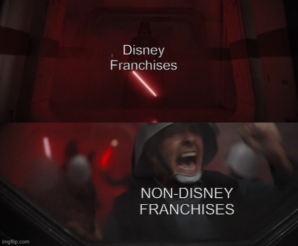 Disney vs Non-Disney (Warner & Paramount) | Disney Franchises; NON-DISNEY FRANCHISES | image tagged in darth vader vs rebel,disney,warner bros,paramount | made w/ Imgflip meme maker