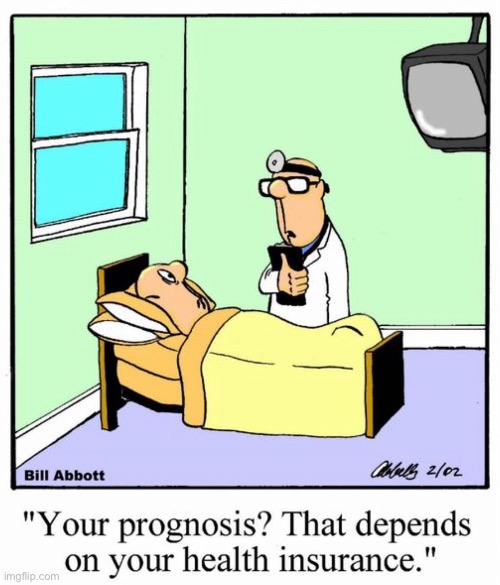 Prognosis | image tagged in your prognosis,well that depends,on what,medical insurance,comics | made w/ Imgflip meme maker