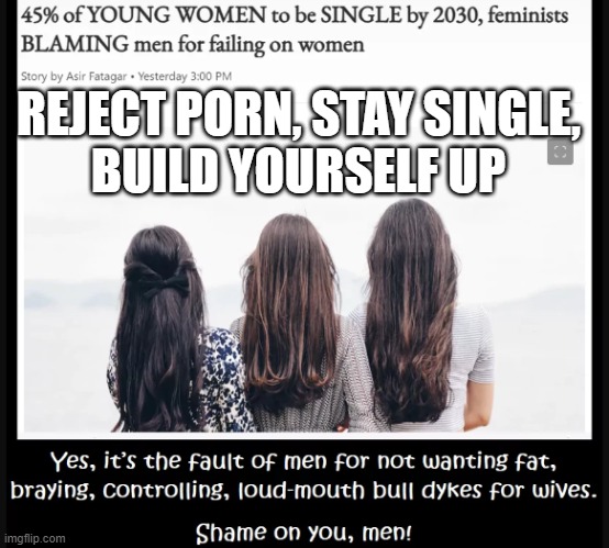 breaking news | REJECT PORN, STAY SINGLE,
BUILD YOURSELF UP | image tagged in marriage,getting married | made w/ Imgflip meme maker