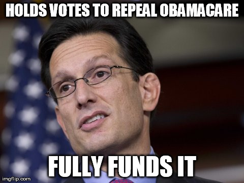 HOLDS VOTES TO REPEAL OBAMACARE FULLY FUNDS IT | made w/ Imgflip meme maker