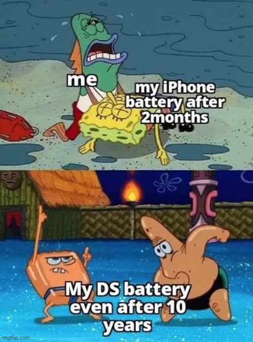 Seriously, DS batteries are STRONK | image tagged in nintendo,iphone,dead | made w/ Imgflip meme maker