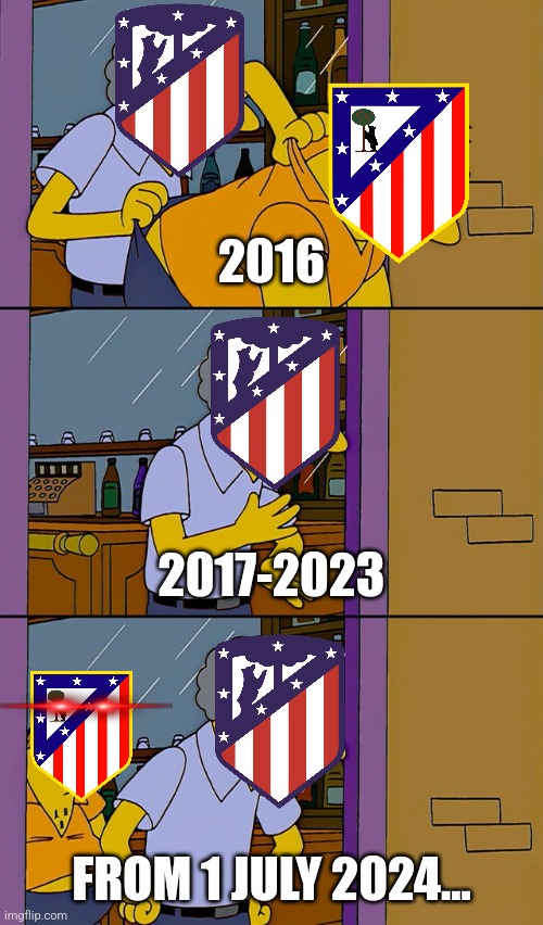 Atletico Madrid will change their logo to the old crest from the 2024/25 season | 2016; 2017-2023; FROM 1 JULY 2024... | image tagged in moe throws barney,atletico madrid,futbol,crest,memes | made w/ Imgflip meme maker