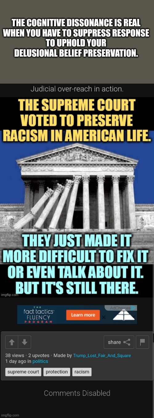 To advocate affirmative action is to also affirm in your belief that a ethnicity of people cannot achieve the same success level | THE COGNITIVE DISSONANCE IS REAL

WHEN YOU HAVE TO SUPPRESS RESPONSE TO UPHOLD YOUR DELUSIONAL BELIEF PRESERVATION. | image tagged in ignorance | made w/ Imgflip meme maker