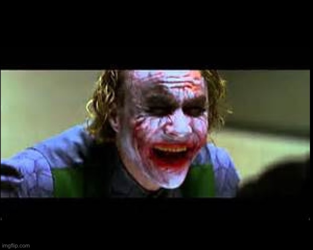 Joker Laughing | image tagged in joker laughing | made w/ Imgflip meme maker