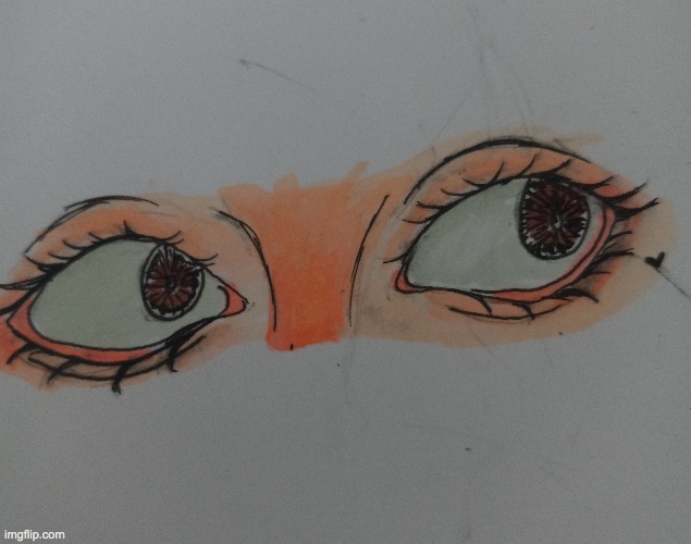 Eyes | image tagged in eyes,drawing | made w/ Imgflip meme maker