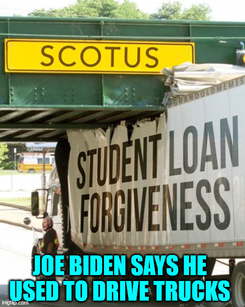 Remember when Biden bragged about being a truck driver?  It shows... | JOE BIDEN SAYS HE USED TO DRIVE TRUCKS | image tagged in joe biden,bragging,truck driver | made w/ Imgflip meme maker