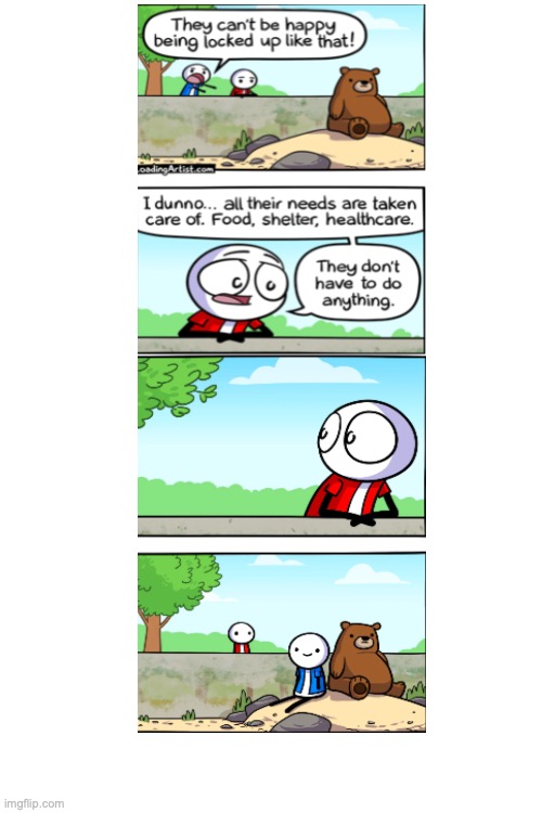 My life in a nutshell | image tagged in comics,bear | made w/ Imgflip meme maker