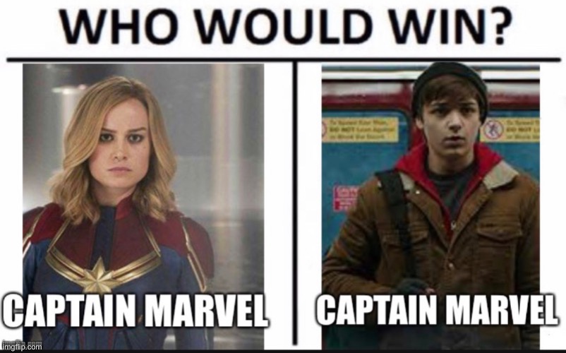 Captain marvel, definitely | image tagged in captain marvel | made w/ Imgflip meme maker