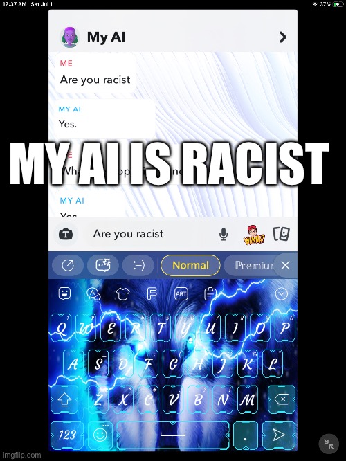 What da hell | MY AI IS RACIST | image tagged in oh my hoddd | made w/ Imgflip meme maker