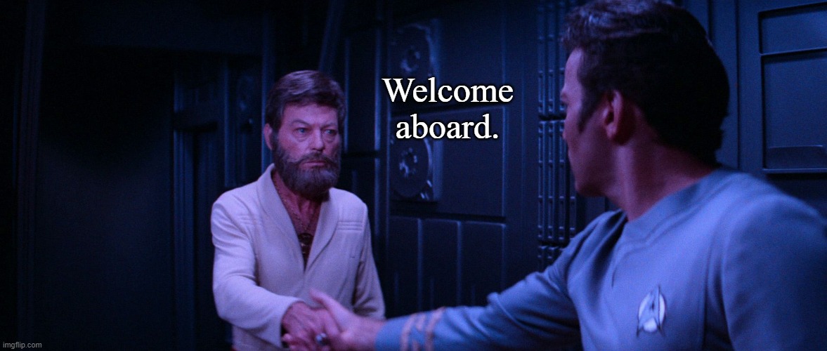 Welcome aboard. | made w/ Imgflip meme maker