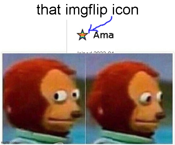 those who know | that imgflip icon | image tagged in memes,monkey puppet | made w/ Imgflip meme maker