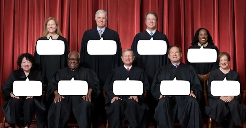 High Quality SUPREME COURT JUSTICES Blank Meme Template