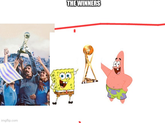 Blank White Template | THE WINNERS | image tagged in blank white template | made w/ Imgflip meme maker