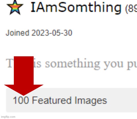 100 FEATURED IMAGES LAZ GOOOOOOOOOOOOO!!!! | image tagged in milestone | made w/ Imgflip meme maker