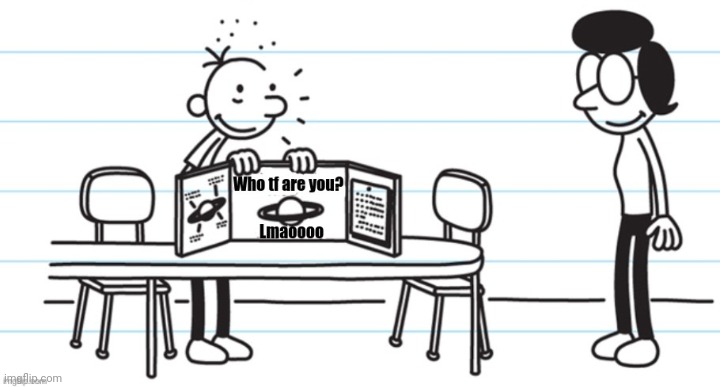 Post below | image tagged in greg heffley saturn | made w/ Imgflip meme maker