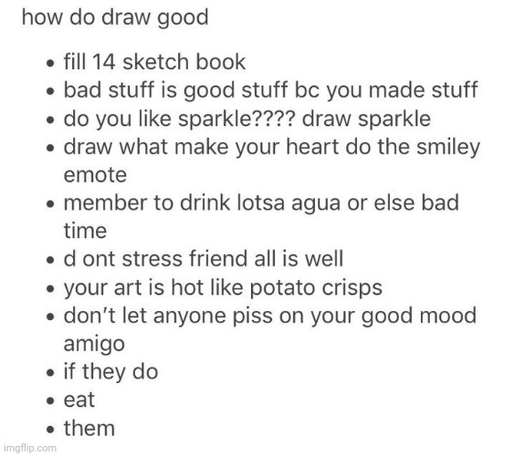 Remember, my friends! | made w/ Imgflip meme maker