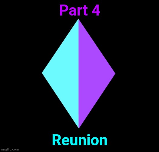 Look in comments | Part 4; Reunion; https://imgflip.com/gif/7r8ba1 | made w/ Imgflip meme maker